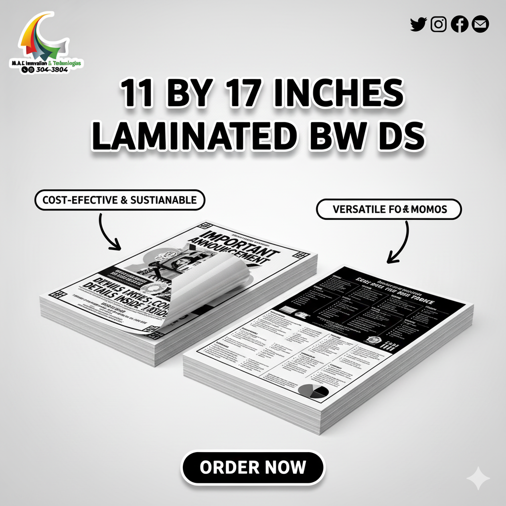 11 by 17 inches BW DS